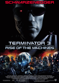 Terminator 3 Rise Of The Machines คนเหล็ก 3 กำเนิดใหม่เครื่องจักรสังหาร