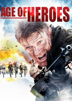 Age Of Heroes (2011) แหกด่านข้าศึก นรกประจัญบาน