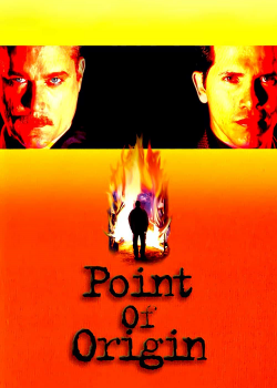 Point of Origin (2002)