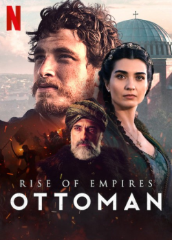 Rise of Empires Ottoman (2020) ออตโตมันผงาด