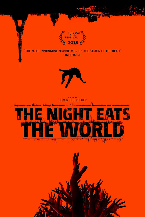 2018 The Night Eats The World