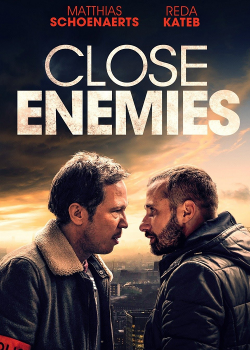 Close Enemies (2018) มิตรร้าย