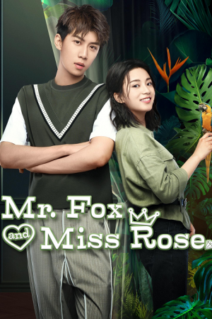 Mr. Fox and Miss Rose EP 17