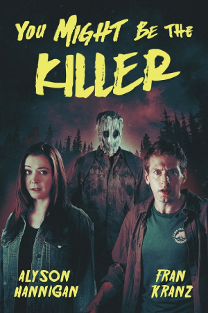 You Might Be the Killer (2018)