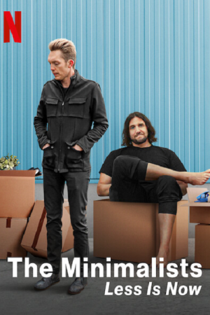 The Minimalists Less Is Now (2021) มินิมอลลิสม์ ถึงเวลามักน้อย