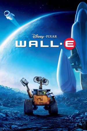 WALL-E (2008) วอลล์-อี หุ่นจิ๋วหัวใจเกินร้อย