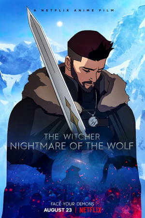 The Witcher Nightmare of the Wolf (2021) เดอะ วิทเชอร์ นักล่าจอมอสูร ตำนานหมาป่า