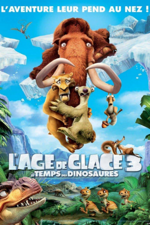 Ice Age 3 Dawn of the Dinosaurs (2009) ไอซ์เอจ ภาค 3 เจาะยุคน้ำแข็งมหัศจรรย์ จ๊ะเอ๋ไดโนเสาร์