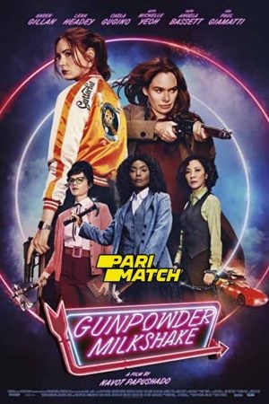 Gunpowder Milkshake (2021)