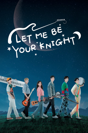 Let Me Be Your Knight EP 8
