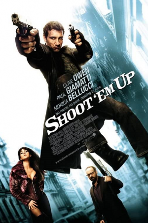 Shoot ‘Em Up (2007) ยิงแม่งเลย