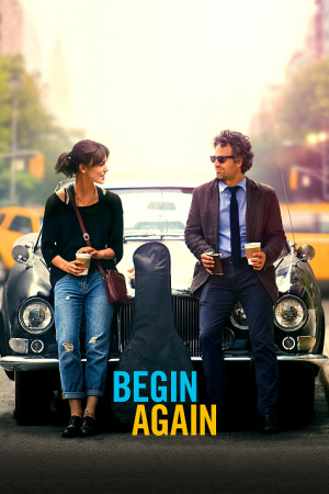 Begin Again (2013) เพราะรักคือเพลงรัก
