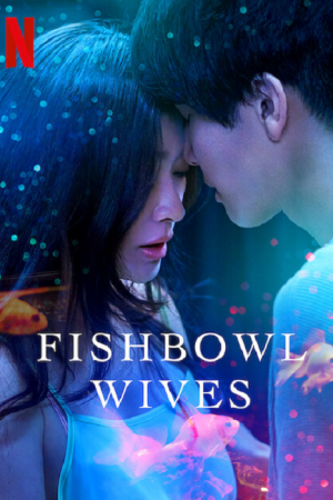 Fishbowl Wives EP 6