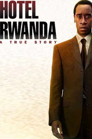 Hotel Rwanda (2004) รวันดา ความหวังไม่สิ้นสูญ