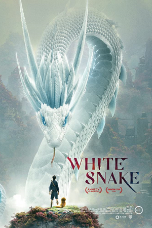 White Snake (2019) อิทธิฤทธิ์นางพญานาคีขาว
