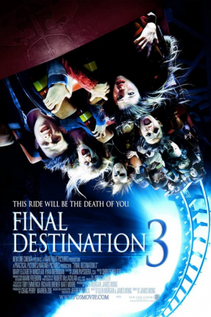 Final Destination 3 (2006) ไฟนอล เดสติเนชั่น 3 โกงความตาย เย้ยความตาย