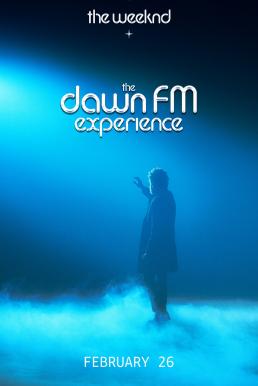 The Weeknd x the Dawn FM Experience (2022)