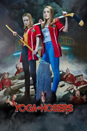 Yoga Hosers (2016)