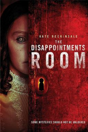 The Disappointments Room (2016) มันอยู่ในห้อง