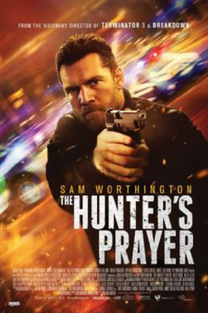 The Hunter’s Prayer (2017) ล่าคนระอุ