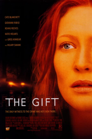 The Gift (2000) ลางสังหรณ์วิญญาณอำมหิต