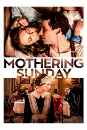 Mothering Sunday (2021) อุบัติรักวันแม่