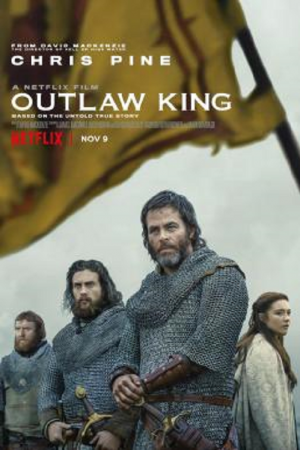 Outlaw King (2018) กษัตริย์นอกขัตติยะ