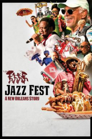 Jazz Fest A New Orleans Story (2022)