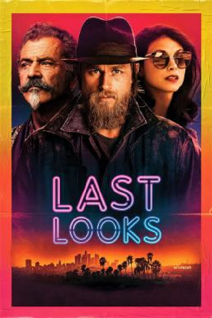 Last Looks (2021) คดีป่วนพลิกฮอลลีวู้ด