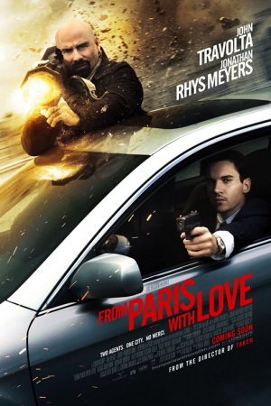 From Paris with Love (2010) คู่ระห่ำ ฝรั่งแสบ