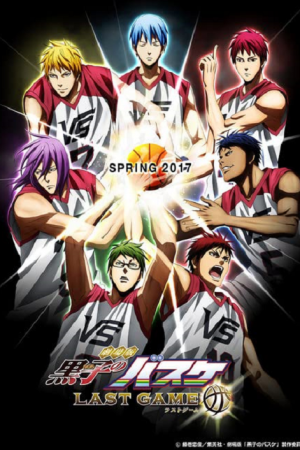 Kuroko’s Basketball Last Game (2017) คุโรโกะ นายจืดพลิกสังเวียนบาส เกมสุดท้าย