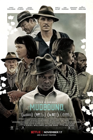 Mudbound (2017) แผ่นดินเดียวกัน