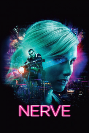 Nerve (2016) เล่นเกม เล่นตาย