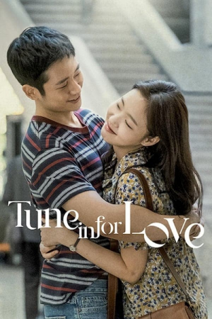 Tune in for Love (2019) คลื่นรักสื่อใจ