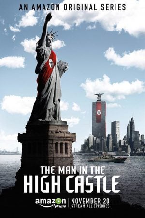 The Man in the High Castle (2015) แมน อิน เดอะ ไฮ แคสเซิล