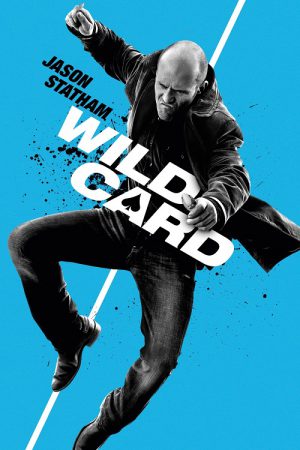 Wild Card (2015) มือฆ่าเอโพดำ