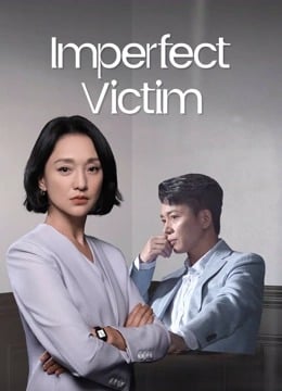 Imperfect Victim (2023) เปิดแฟ้มคดี เหยื่อปริศนา