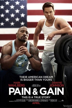 Pain & Gain (2013) ไม่เจ็บ ไม่รวย