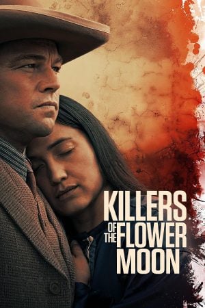 Killers of the Flower Moon (2023) คิลเลอร์ส ออฟ เดอะ ฟลาวเวอร์ มูน