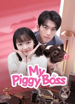 My Piggy Boss (2024) หัวหน้าฉันเป็นหมูน้อย