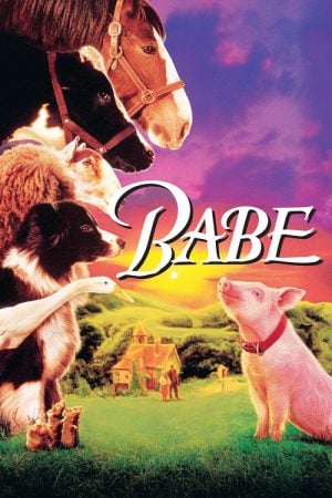 Babe (1995) เบ๊บ หมูน้อยหัวใจเทวดา