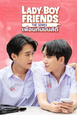 Lady Boy Friends The Series EP 7